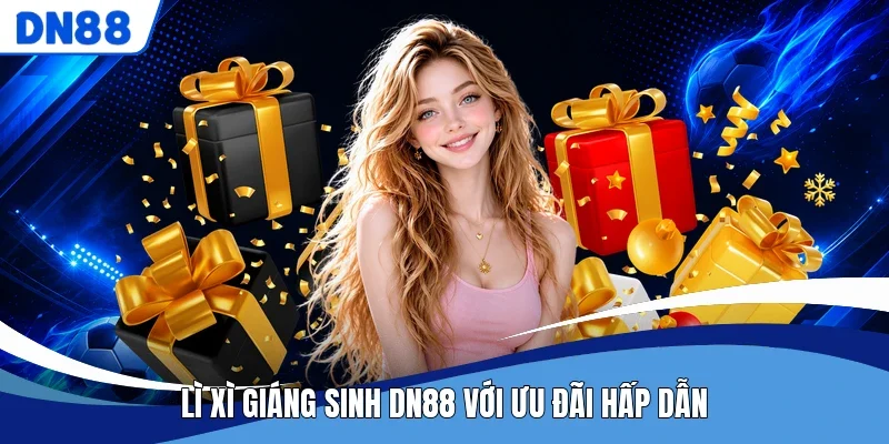 Lì xì giáng sinh DN88 với ưu đãi hấp dẫn